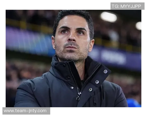 阿尔特塔谈曼市德比希望球队专注于比赛约克雷斯继续出色表现